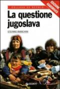 La questione jugoslava