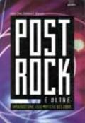 Post rock e oltre. Introduzione alle musiche del 2000