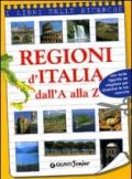 Regioni d'Italia dall'A alla Z. Ediz. illustrata