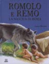 Romolo e Remo. La nascita di Roma