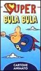 Super Bula Bula