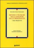 Metodi e tecniche nella diagnosi della personalità. I test proiettivi