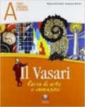 I vasari. Corso di arte e immagine. Per la Scuola media