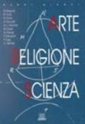 Arte, religione, scienza