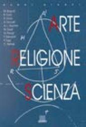 Arte, religione, scienza