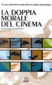 La doppia morale del cinema