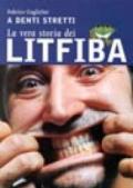 La vera storia dei Litfiba. A denti stretti