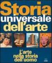 Storia universale dell'arte. L'arte nella storia dell'uomo