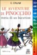 Le avventure di Pinocchio. Storia di un burattino