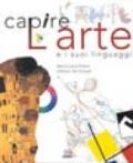 Capire l'arte e i suoi linguaggi