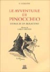 Le avventure di Pinocchio. Storia di un burattino