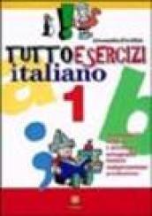 Tuttoesercizi italiano. Per la Scuola elementare. 1.