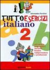 Tuttoesercizi italiano. Per la Scuola elementare. 2.