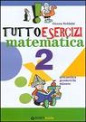 Tuttoesercizi. Matematica. Per la 2ª classe elementare