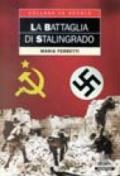 La battaglia di Stalingrado