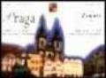 Praga. Carta e guida alla città: storia e monumenti