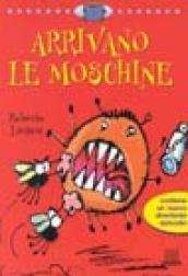 Arrivano le moschine