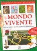 Il mondo vivente. Vita, funzioni, piante, animali, corpo umano