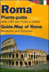 Roma. Pianta-guida della città con musei e chiese. Ediz. italiana e inglese