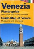 Venezia. Pianta-guida della città con musei e chiese. Ediz. italiana e inglese