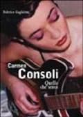 Carmen Consoli. Quello che sento