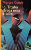 Io, Tituba strega nera di Salem