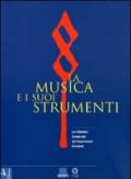 La musica e i suoi strumenti. La collezione granducale del Conservatorio Cherubini. 1.