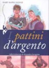 I pattini d'argento