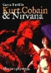 Kurt Cobain e i Nirvana. Diario 1965-1994
