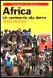 Africa. Un continente alla deriva