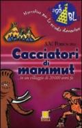 Cacciatori di mammut