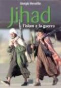 Jihad. L'islam e la guerra