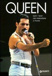 Queen. Tutti i testi con traduzione a fronte