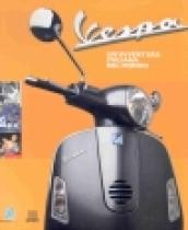 Vespa. Un'avventura italiana nel mondo