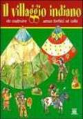 Il villaggio indiano da costruire senza forbici né colla. Ediz. illustrata
