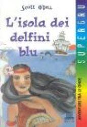 L'isola dei delfini blu