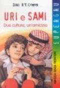 Uri e Sami. Due culture un'amicizia