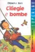 Ciliegie e bombe