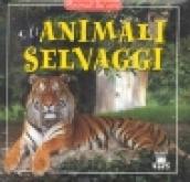 Gli animali selvaggi