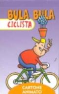 Bula Bula ciclista