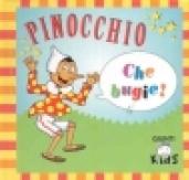 Pinocchio. Che bugie!