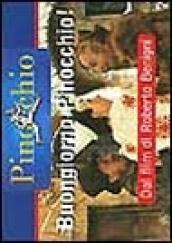 Buongiorno Pinocchio! Dal film di Roberto Benigni