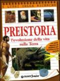 Preistoria. L'evoluzione della vita sulla Terra