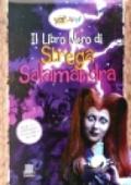 Il libro nero di strega Salamandra. Con sticker