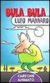 Bula Bula lupo mannaro