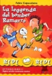 La leggenda del bomber Ramarro