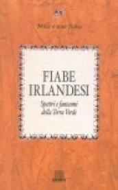 Fiabe irlandesi. Spettri e fantasmi della terra verde