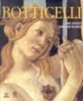 Botticelli. The artist and his works. Ediz. illustrata