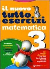 Nuovo tuttoesercizi matematica. Per la Scuola elementare: 3