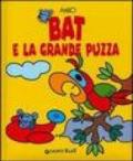 Bat e la grande puzza. Ediz. illustrata